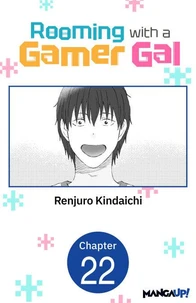 Rooming with a Gamer Gal #022