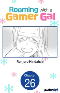Rooming with a Gamer Gal #026
