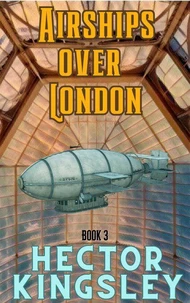 Airships Over London