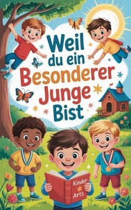 Weil du ein besonderer Junge bist