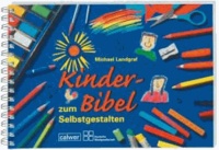 Kinder-Bibel zum Selbstgestalten.