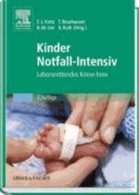 Kinder Notfall-Intensiv - Lebensrettendes Know-how.