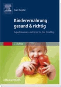 Kinderernährung gesund & richtig - Expertenwissen und Tipps für den Essalltag.