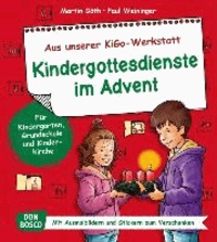 Kindergottesdienste im Advent - Für Kindergarten, Grundschule und Kinderkirche. Mit Ausmalbildern und Stickern zum Verschenken.