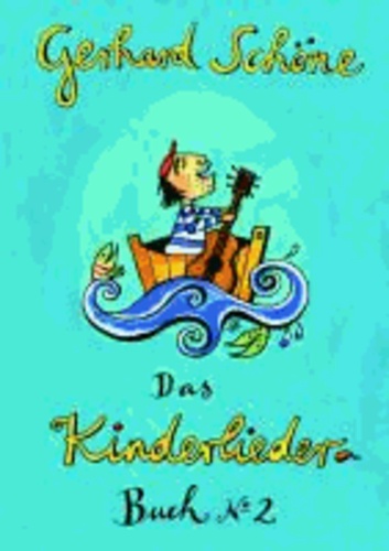 Kinderliederbuch 2 - 42 Kinderlieder mit Noten und Texten.