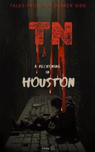 TN A Reckoning in Houston