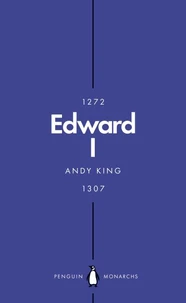 Edward I (Penguin Monarchs)
