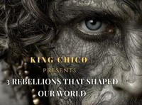 3 Rebellions That Shaped Our World