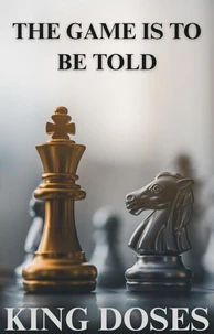 The Game is to be Told