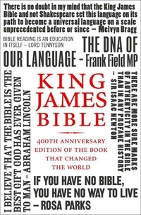 King James Bible - 400th Anniversary edition of the book that changed the world.