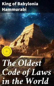 The Oldest Code of Laws in the World