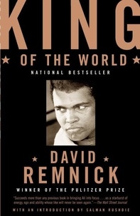 King of the World - Muhammad Ali and the Rise of an American Hero.
