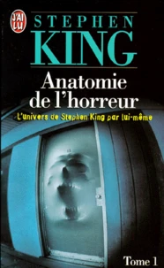 Anatomie De L'Horreur. Tome 1