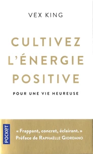 Cultivez l'energie positive