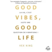 Good vibes, good life