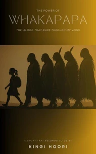 The Power of Whakapapa