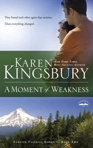 A Moment of Weakness