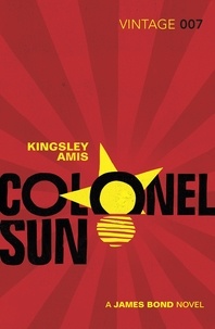 Kingsley Amis - Colonel Sun - James Bond 007.