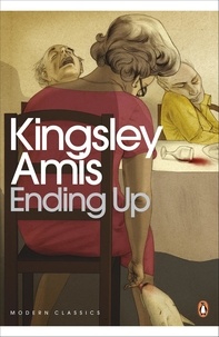 Kingsley Amis - Ending Up.