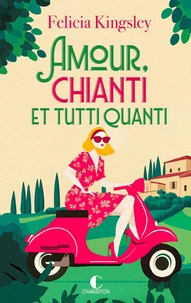 Amour, chianti et tutti quanti
