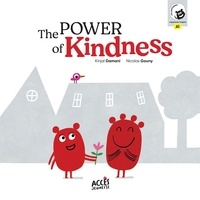 Kinjal Damani et Nicolas Gouny - The power of kindness - Access stories.