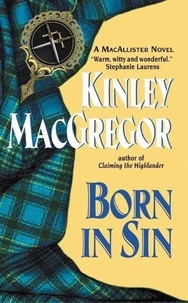 Kinley MacGregor - Born in Sin.