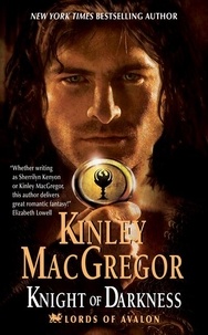 Kinley MacGregor - Knight of Darkness.