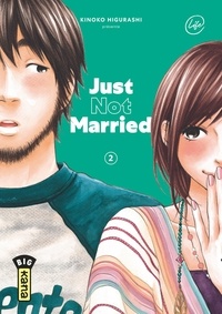 Kinoko Higurashi - Just Not Married Tome 2 : .