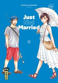 Kinoko Higurashi - Just Not Married Tome 4 : .