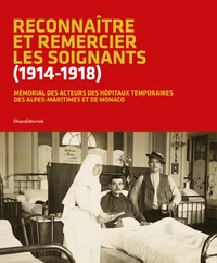 Reconnaître et remercier les soignants (1914-1918)