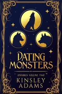  Kinsley Adams - Dating Monsters, Omnibus Volume 2 - Dating Monsters, #2.