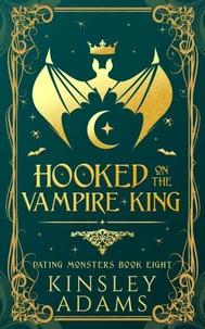 Hooked on the Vampire King