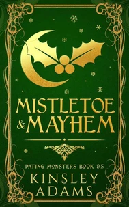 Mistletoe &amp; Mayhem