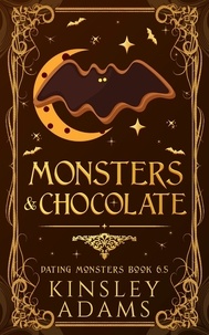  Kinsley Adams - Monsters &amp; Chocolate - Dating Monsters, #6.5.