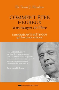 Comment être heureux sans essayer de l'être