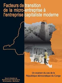 Facteurs de transition de la micro-entreprise à l'entreprise capitaliste moderne en République Démocratique du Congo
