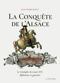 La conquête de l'Alsace