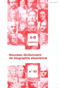 Nouveau dictionnaire de biographie alsacienne n° 43