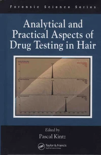 Analytical and Practical Aspects of Drug Testing in Hair