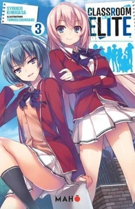 Classroom of the Elite Tome 3