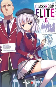 Classroom of the Elite Tome 5