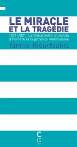 Le Miracle et la Tragédie