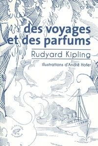 Des voyages et des parfums