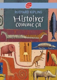 Histoires comme ça - Texte intégral