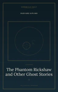 The Phantom Rickshaw and Other Ghost Stories