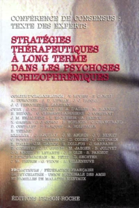 STRATEGIES THERAPEUTIQUES A LONG TERME DANS LES PSYCHOSES SCHIZOPHRENIQUES.