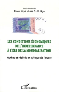 Les conditions économiques de l'indépendance à l'ère de la mondialisation