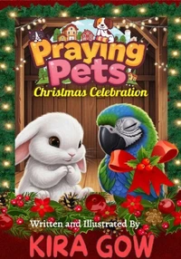 Praying Pets: Christmas Celebration!
