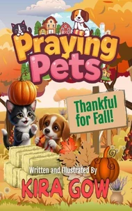 Praying Pets: Thankful for Fall!