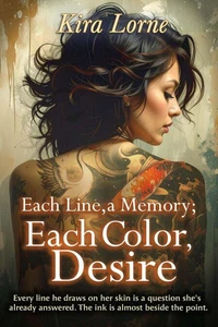 Each Line, a Memory; Each Color, Desire